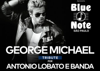 George Michael Tribute – Pela primeira vez no Blue Note São Paulo!