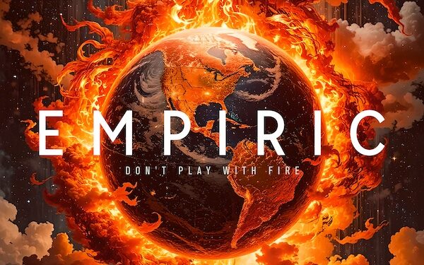 EMPIRIC Lança Novo Single “Don’t Play With Fire” com a Participação de Luis Mariutti e Fredrik Nordström