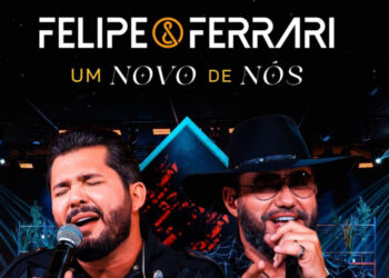 Felipe & Ferrari lançam “Coração Teimoso” e “Pessoa Fria”, novas faixas do projeto Um Novo de Nós