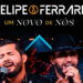 Felipe & Ferrari lançam “Coração Teimoso” e “Pessoa Fria”, novas faixas do projeto Um Novo de Nós